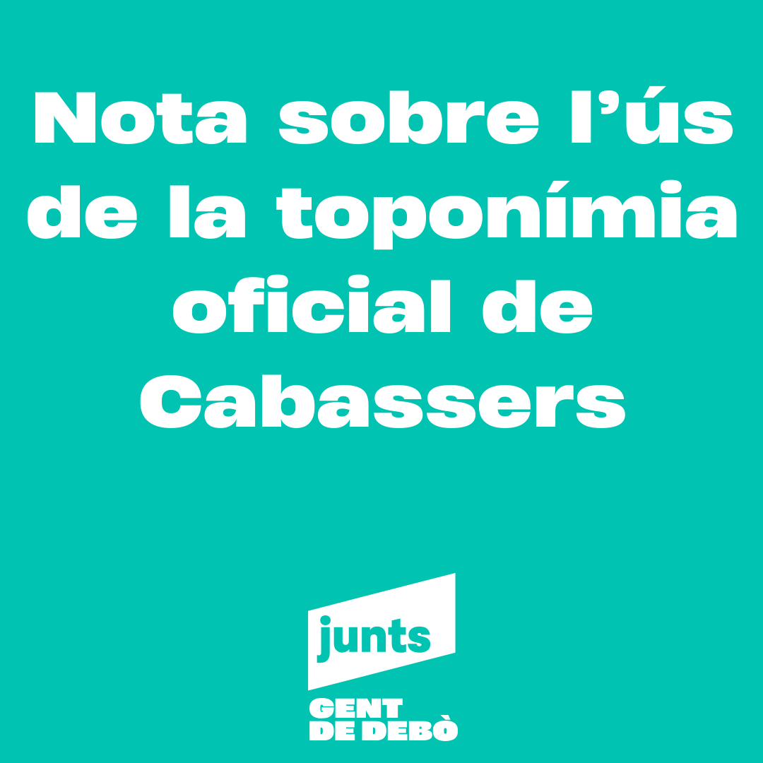 Nota sobre l’ús de la toponímia oficial de Cabassers