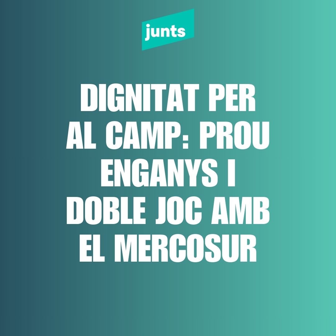 Dignitat per al camp: prou enganys i doble joc amb el Mercosur